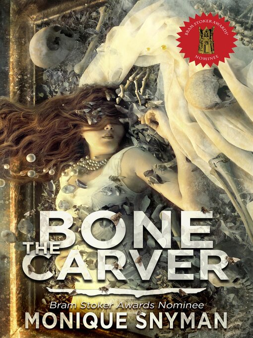 Title details for The Bone Carver by Monique Snyman - Available